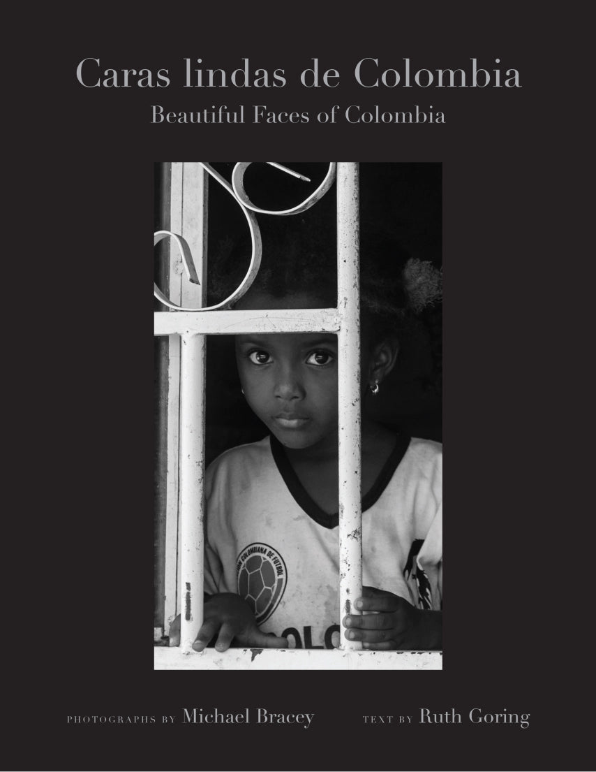 Caras Lindas de Colombia/Beautiful Faces of Colombia - Hardcover - AUTOGRAPHED Copy